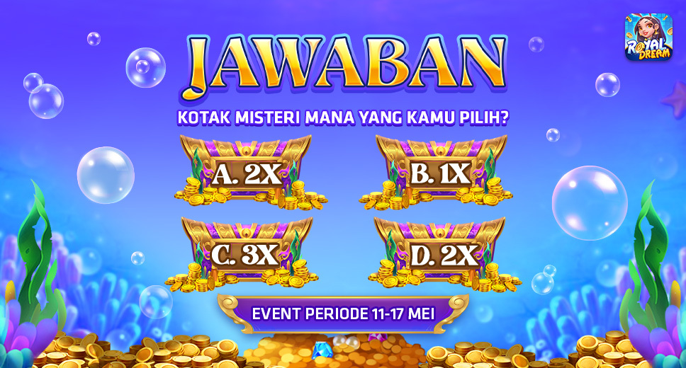 Pengumuman Jawaban Uji Hoki Royal Dream 11–17 Mei | Kotak Misteri 3X
