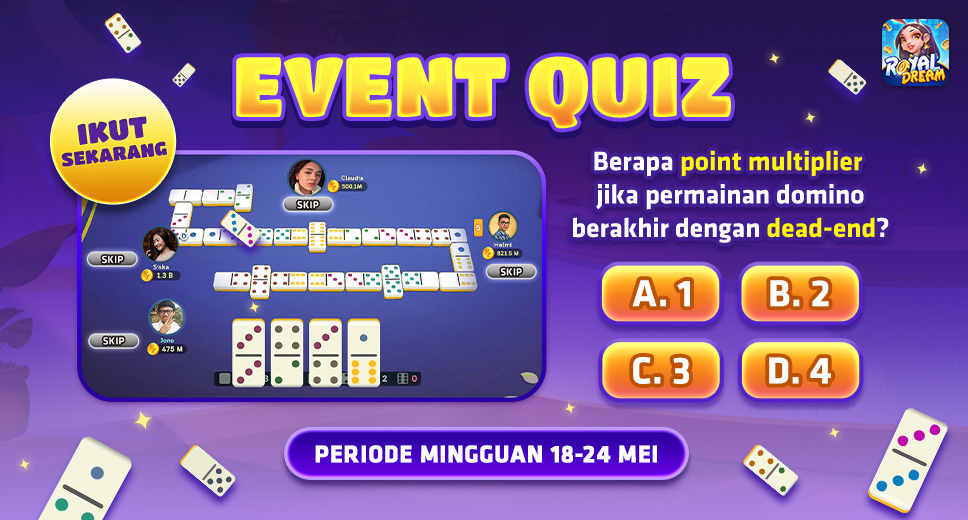 Event Quiz Multiplier Domino Royal Dream 18–24 Mei | Jawab Dead-End