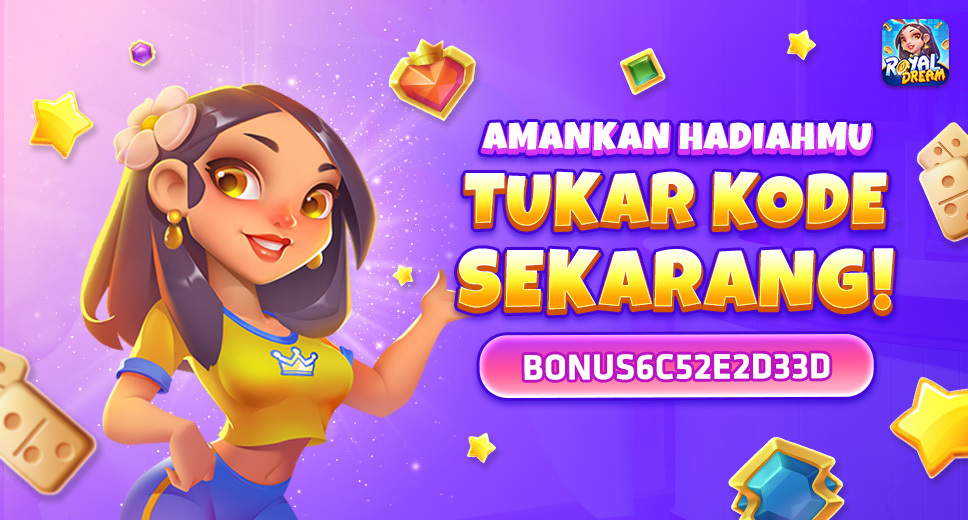 Kode Hadiah Royal Dream Mingguan 18 Mei 2026 | BONUS6C52E2D33D