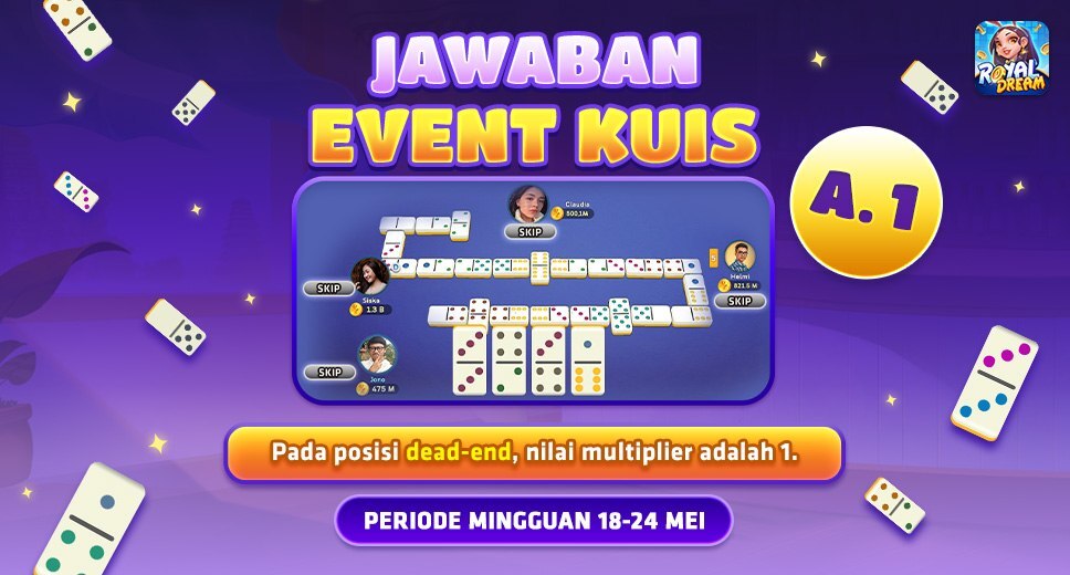 Pengumuman Jawaban dan Pemenang Royal Dream 18–24 Mei | Multiplier Domino
