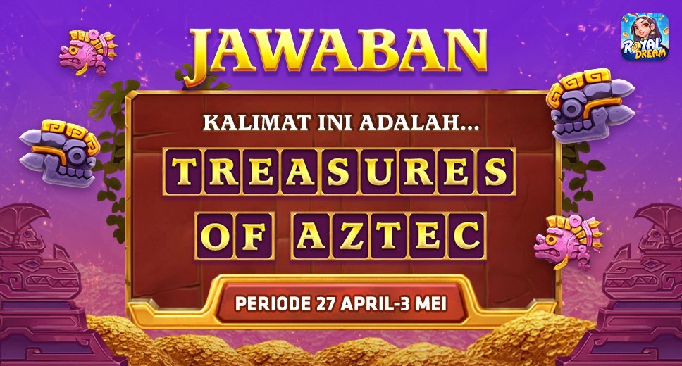 Pengumuman Jawaban dan Pemenang Royal Dream 27 April–3 Mei | Tebak Kata