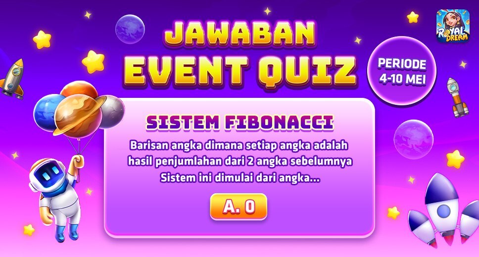 Pengumuman Jawaban dan Pemenang Royal Dream 4–10 Mei | Quiz Mingguan Fibonacci